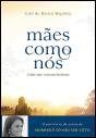 Mães Como Nós - Preview