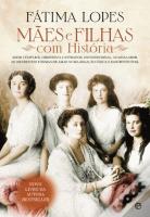 Mães e Filhas com História