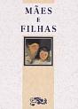 Mães e Filhas - Preview