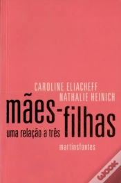 Capa do artigo Mães-Filhas - Uma Relação a Três