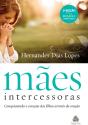 Mães Intercessoras - Preview
