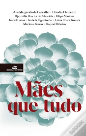 Capa do artigo Mães Que Tudo