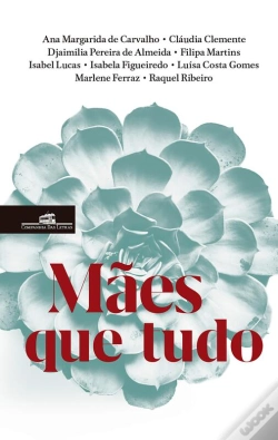 Capa do artigo Mães Que Tudo