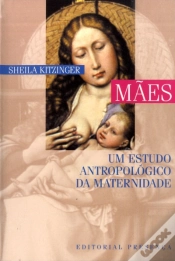 Capa do artigo Mães - Um Estudo Antropológico da Maternidade