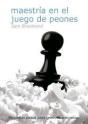 Maestria En El Juego De Peones - Preview