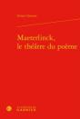 Maeterlinck, Le Théâtre Du Poème - Preview