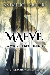 Capa do artigo Maeve A Wicked Beginning