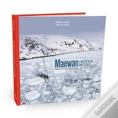 Maewan ; L'Aventure Arctique