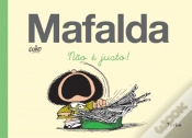 Capa do artigo Mafalda - Não é Justo!