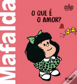 Capa do artigo Mafalda - O que é o Amor?