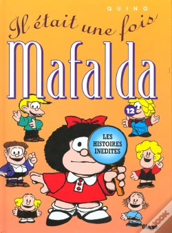 Capa do artigo Mafalda T.12; Il Etait Une Fois Mafalda