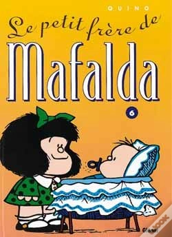 Capa do artigo Mafalda T.6; Le Petit Frere De Mafalda