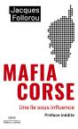 Mafia Corse : Une Île Sous Influence - Preview