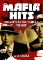 Mafia Hits 100 Murders That Changed The World - Preview