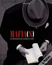 Capa do artigo Mafia(S) ; À La Découverte Des Sociétés Du Crime