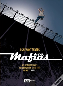 Capa do artigo Mafias & Co - Tome 01 : Ils Se Sont Évadés
