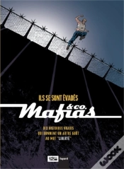 Capa do artigo Mafias & Co - Tome 01 : Ils Se Sont Évadés