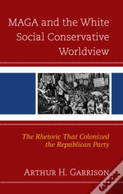Capa do artigo Maga And The White Social Conservative Worldview