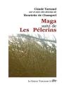 Maga ; Les Pélerins - Preview
