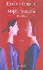 Magali, Yourcenar Et Moi - Preview