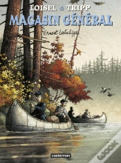 Capa do artigo Magasin Général Tome 6 : Ernest Latulippe
