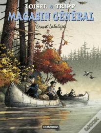Magasin Général Tome 6 : Ernest Latulippe