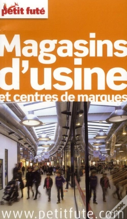 Capa do artigo Magasins D'Usine 2012 Petit Fute