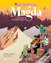 Magda, Cuisinière Intergalactique Tome 3 : Par Delà Les Étoiles