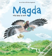 Magda Tome 4 : Vole Avec Le Vent