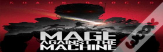 Mage Against The Machine