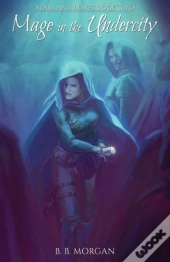 Mage In The Undercity