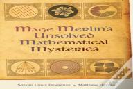 Mage Merlin'S Unsolved Mathematical Mysteries