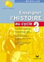 Magellan; Enseigner L'Histoire Au Cycle 3 (Édition 2006) - Preview