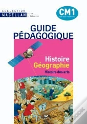 Magellan; Enseigner L'Histoire-Géographie Au Cm1