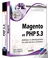 Magento Et Php 5.3 - Coffret De 2 Livres : Maitrisez Le Developpement De Votre Site De E-Commerce