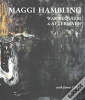 Maggi Hambling War Requiem & Aftermath