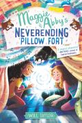 Maggie & Abby'S Neverending Pillow Fort