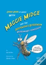 Capa do artigo Maggie Midge And The Independence Referendum