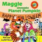Maggie Unmasks Planet Pumpkin - Preview
