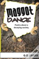 Maggot Dance