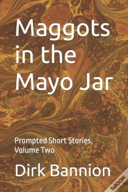 Capa do artigo Maggots In The Mayo Jar