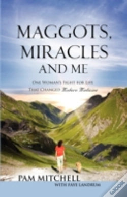 Capa do artigo Maggots, Miracles And Me
