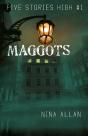 Maggots - Preview