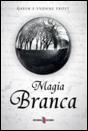 Magia Branca - Preview