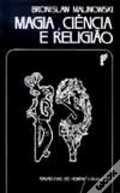 Magia, Ciência e Religião