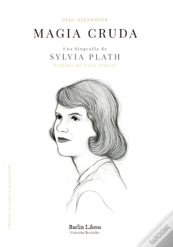 Capa do artigo Magia Cruda Una Biografia De Sylvia Plath