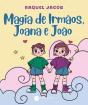 Magia de Irmãos, Joana e João - Preview