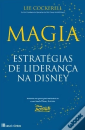 Magia - Estratégias de Liderança na Disney