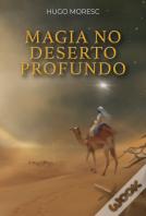 Magia no Deserto Profundo 