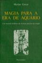 Magia Para a Era de Aquário - Preview